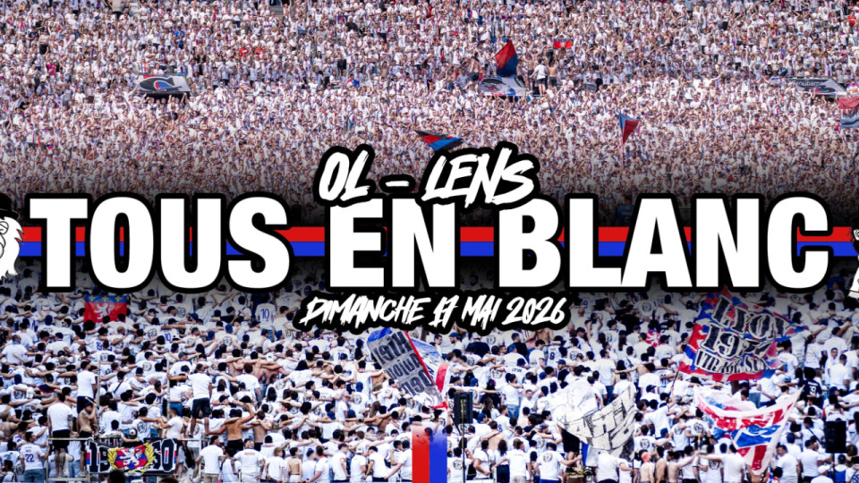 OL-Lens : les supporters lyonnais appel&eacute;s &agrave; venir habill&eacute;s en blanc